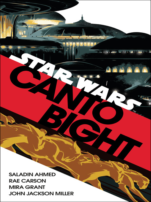 Title details for Canto Bight (Star Wars) by Saladin Ahmed - Wait list